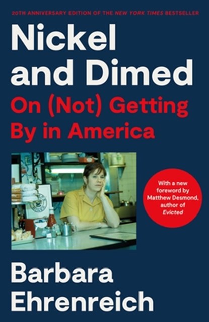 Nickel and Dimed, Barbara Ehrenreich - Paperback - 9781250808318