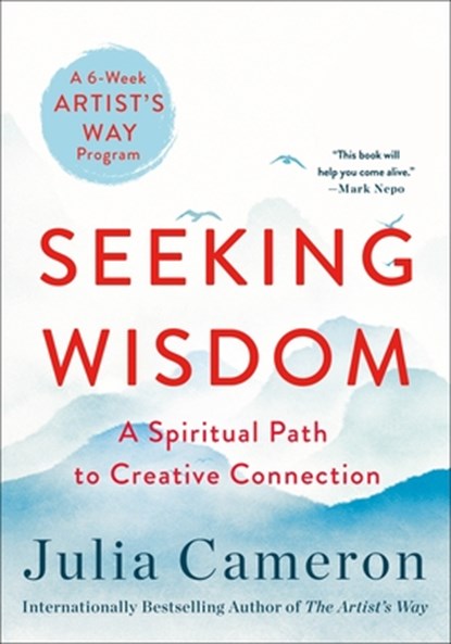 Seeking Wisdom, Julia Cameron - Paperback - 9781250809377