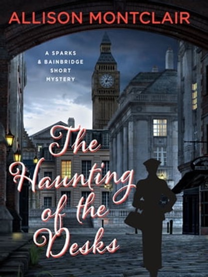 The Haunting of the Desks, Allison Montclair - Ebook - 9781250810274