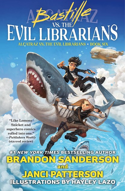 Bastille vs. the Evil Librarians, Brandon Sanderson ; Janci Patterson - Paperback - 9781250811097