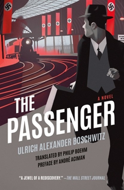 The Passenger, Ulrich Alexander Boschwitz - Paperback - 9781250811288