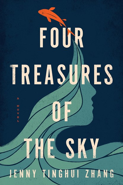 Four Treasures of the Sky, Jenny Tinghui Zhang - Gebonden - 9781250811783