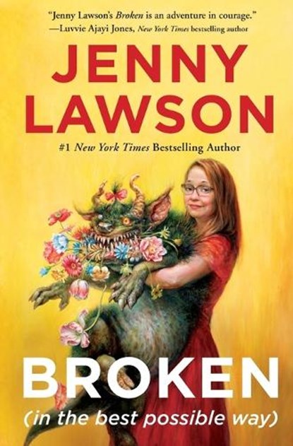 Broken (in the best possible way), Jenny Lawson - Paperback - 9781250812483