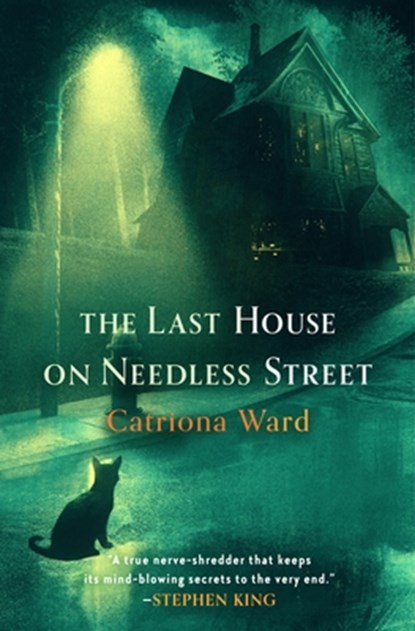 The Last House on Needless Street, Catriona Ward - Gebonden - 9781250812629