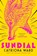 Sundial, Catriona Ward - Paperback - 9781250812704