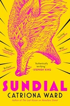 Sundial | Catriona Ward | 