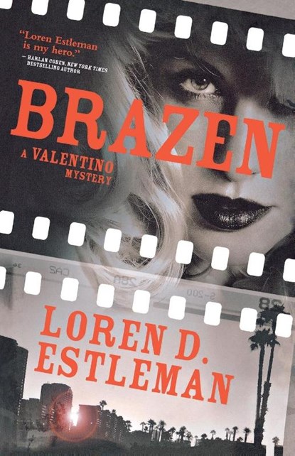 Brazen, ESTLEMAN,  Loren D. - Paperback - 9781250812858