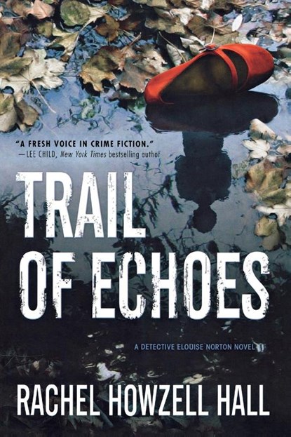 Trail of Echoes, Rachel Howzell Hall - Paperback - 9781250813008