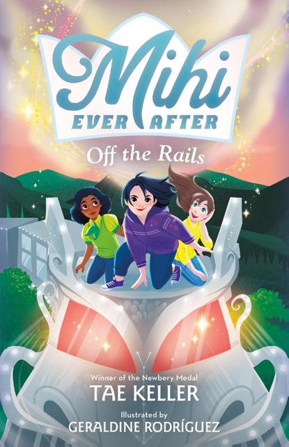 Mihi Ever After: Off the Rails, Tae Keller - Paperback - 9781250814272