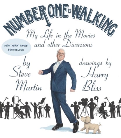 Number One Is Walking, MARTIN,  Steve - Gebonden - 9781250815293