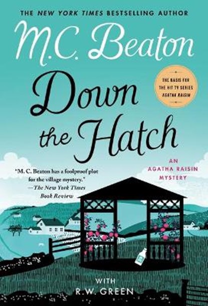 Down the Hatch, M. C. Beaton ; R.W. Green - Paperback - 9781250816153