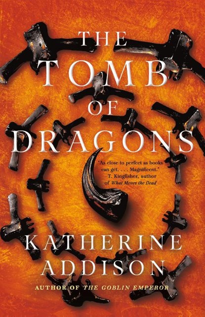 Addison, K: Tomb of Dragons, Katherine Addison - Gebonden - 9781250816191