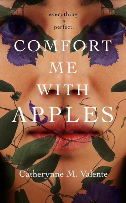 Comfort Me With Apples, Catherynne M. Valente - Gebonden - 9781250816214