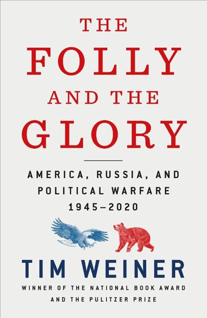 The Folly and the Glory, Tim Weiner - Paperback - 9781250816221