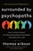 The Surrounded by Psychopaths, Thomas Erikson - Paperback - 9781250816436