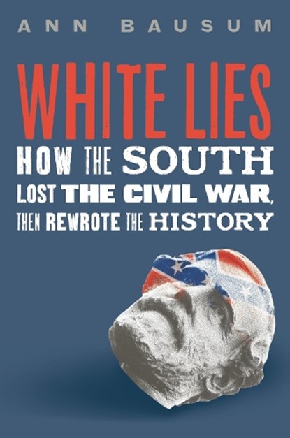 White Lies, Ann Bausum - Gebonden - 9781250816573