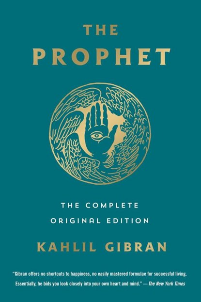 The Prophet: The Complete Original Edition, Kahlil Gibran - Paperback - 9781250817754