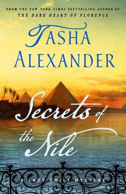 Secrets of the Nile, Tasha Alexander - Paperback - 9781250819710