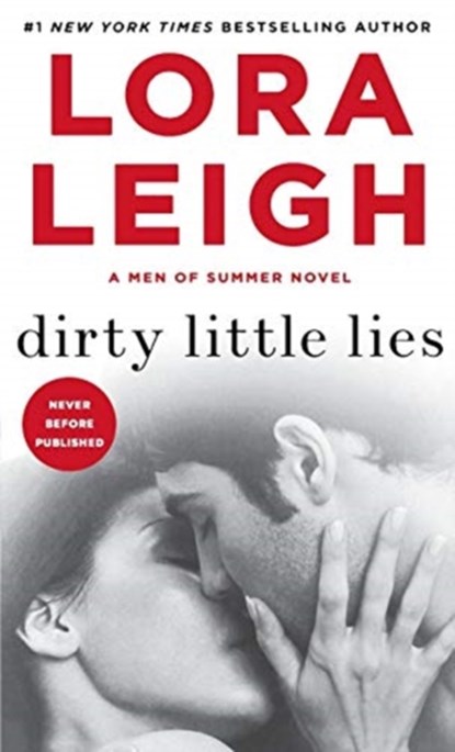 Dirty Little Lies, Lora Leigh - Paperback - 9781250820648