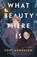 What Beauty There Is, Cory Anderson - Paperback - 9781250821188