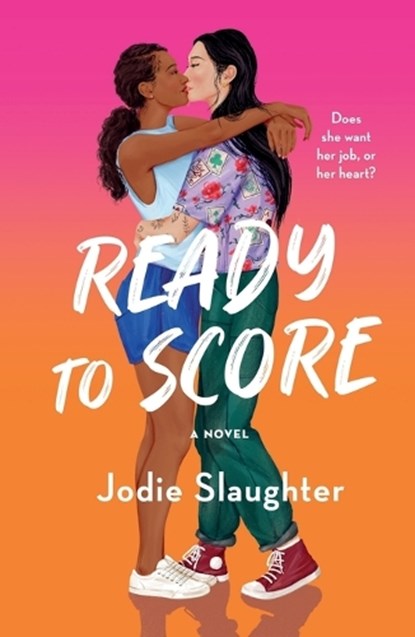 Ready to Score, Jodie Slaughter - Paperback - 9781250821867