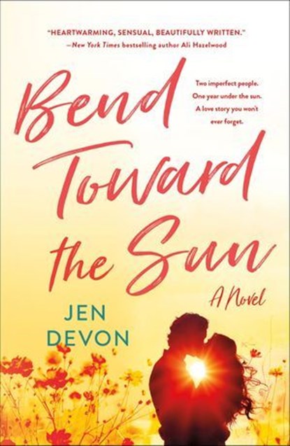 Bend Toward the Sun, Jen Devon - Ebook - 9781250822017