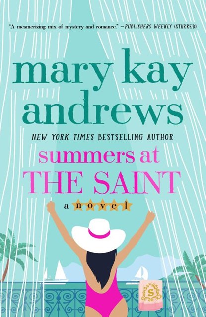 Summers at the Saint, Mary Kay Andrews - Paperback - 9781250822352