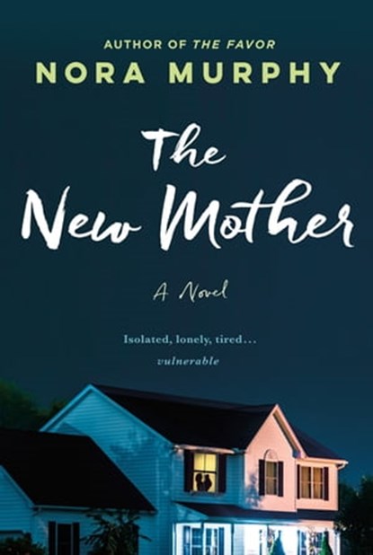 The New Mother, Nora Murphy - Ebook - 9781250822451