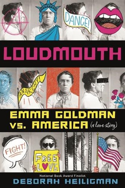 Loudmouth: Emma Goldman vs. America (a Love Story), Deborah Heiligman - Gebonden - 9781250823076