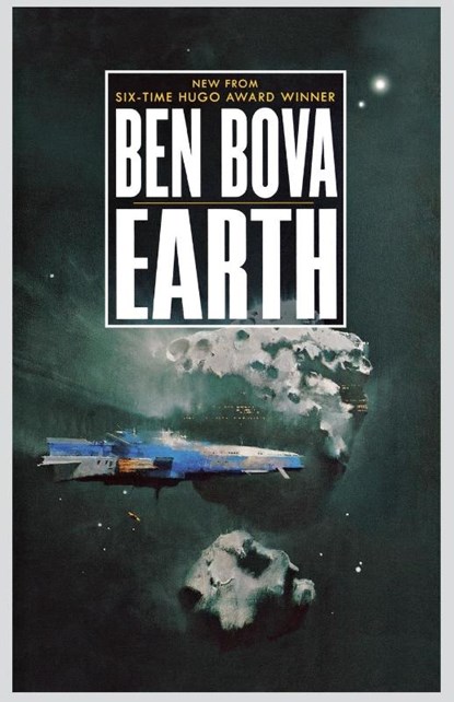 Earth, Ben Bova - Paperback - 9781250823410