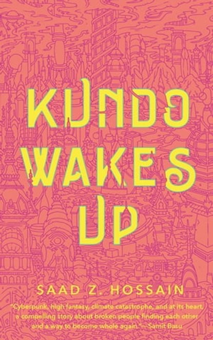 Kundo Wakes Up, Saad Z. Hossain - Ebook - 9781250823939