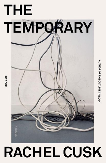 The Temporary, Rachel Cusk - Paperback - 9781250824004