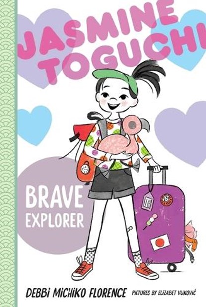 Jasmine Toguchi, Brave Explorer, Debbi Michiko Florence - Paperback - 9781250824608