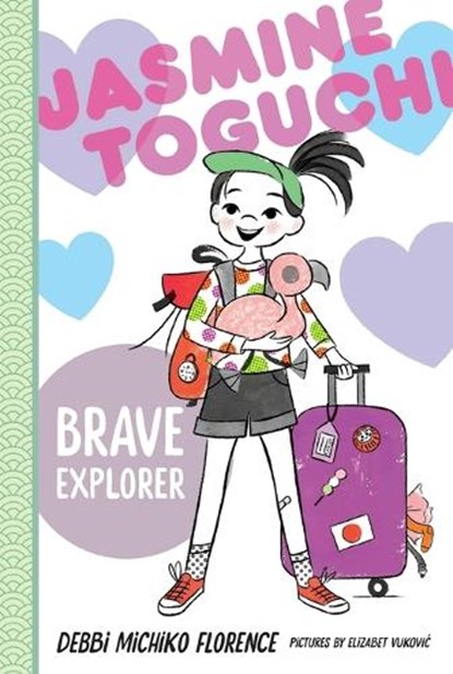 Jasmine Toguchi, Brave Explorer, Debbi Michiko Florence - Paperback - 9781250824608