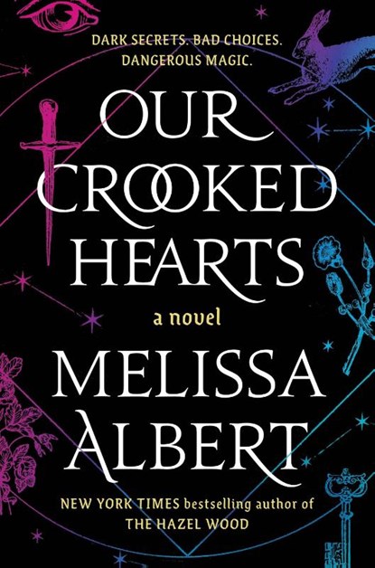 Our Crooked Hearts, Melissa Albert - Paperback - 9781250826381