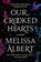 Our Crooked Hearts, Melissa Albert - Paperback - 9781250826381