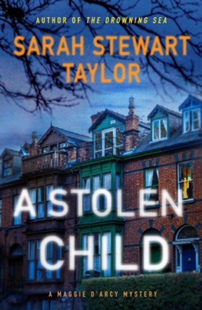 A Stolen Child, Sarah Stewart Taylor - Paperback - 9781250826701