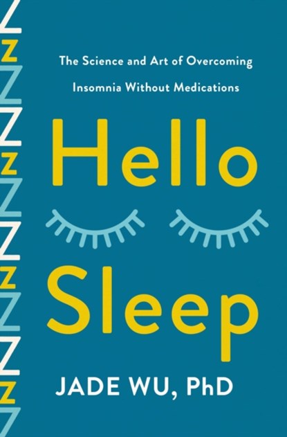 Hello Sleep, Jade Wu - Gebonden - 9781250828408