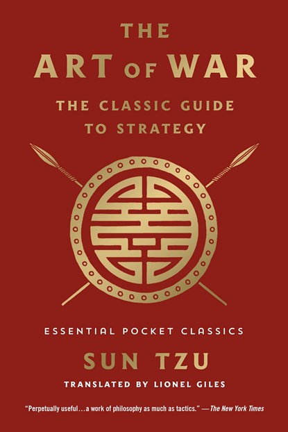 The Art of War: The Classic Guide to Strategy, Sun Tzu - Paperback - 9781250828774