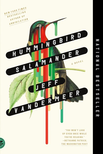 Hummingbird Salamander, Jeff VanderMeer - Paperback - 9781250829771