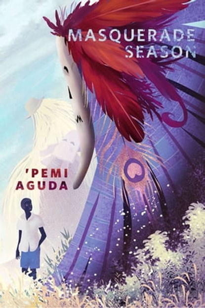 Masquerade Season, 'Pemi Aguda - Ebook - 9781250830142