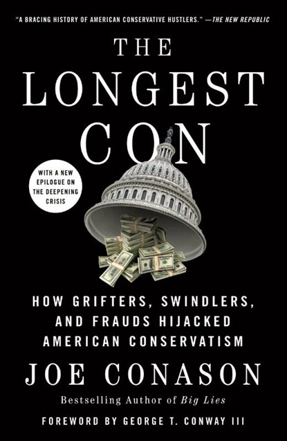 The Longest Con, Joe Conason ; Joe Conason III - Paperback - 9781250830173