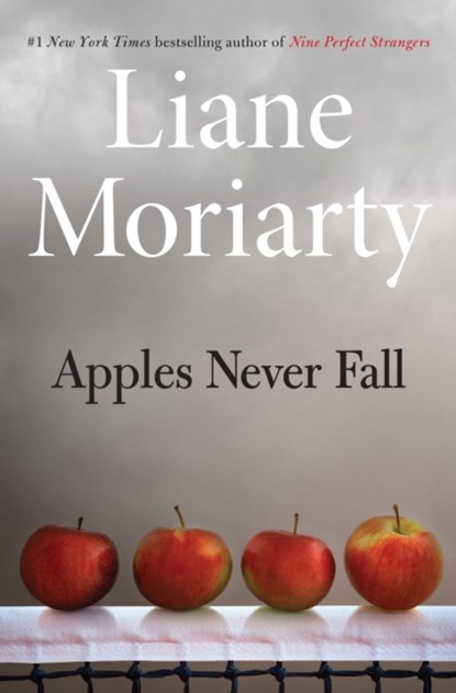 Apples Never Fall, Liane Moriarty - Paperback - 9781250831187
