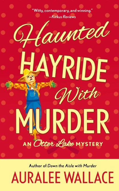 Haunted Hayride with Murder, Auralee Wallace - Paperback - 9781250831262