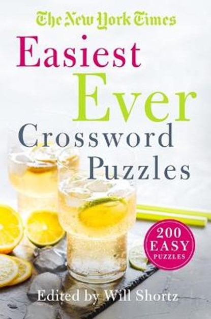 The New York Times Easiest Ever Crossword Puzzles, Will Shortz - Paperback - 9781250831729