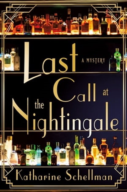 Last Call at the Nightingale, Katharine Schellman - Ebook - 9781250831835
