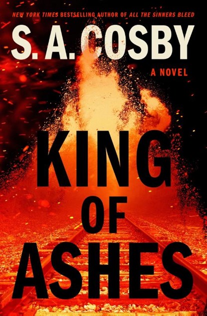 King of Ashes, S. A. Cosby - Gebonden - 9781250832061