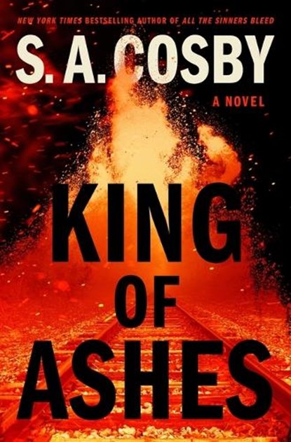 King of Ashes, S. A. Cosby - Paperback - 9781250832085