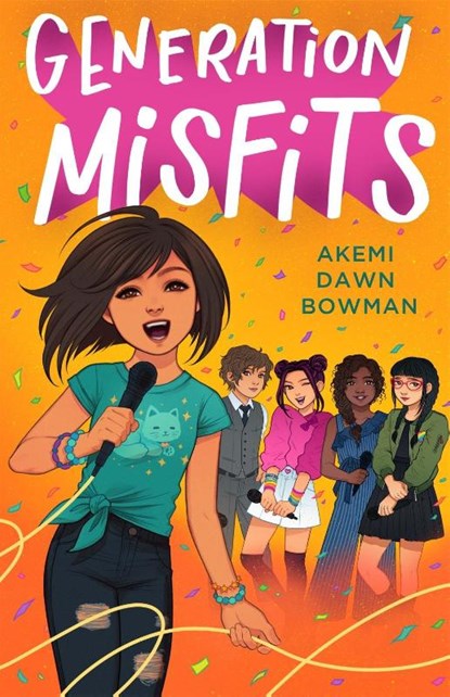 Generation Misfits, Akemi Dawn Bowman - Paperback - 9781250833266