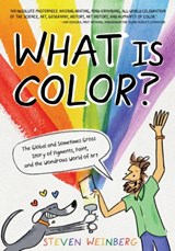 What Is Color? - Steven Weinberg - 9781250833419